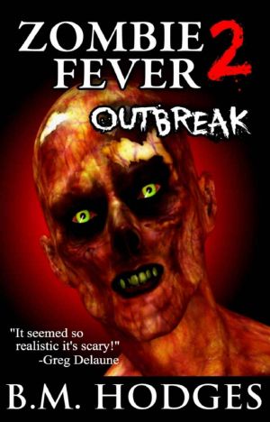 [Zombie Fever 02] • Outbreak